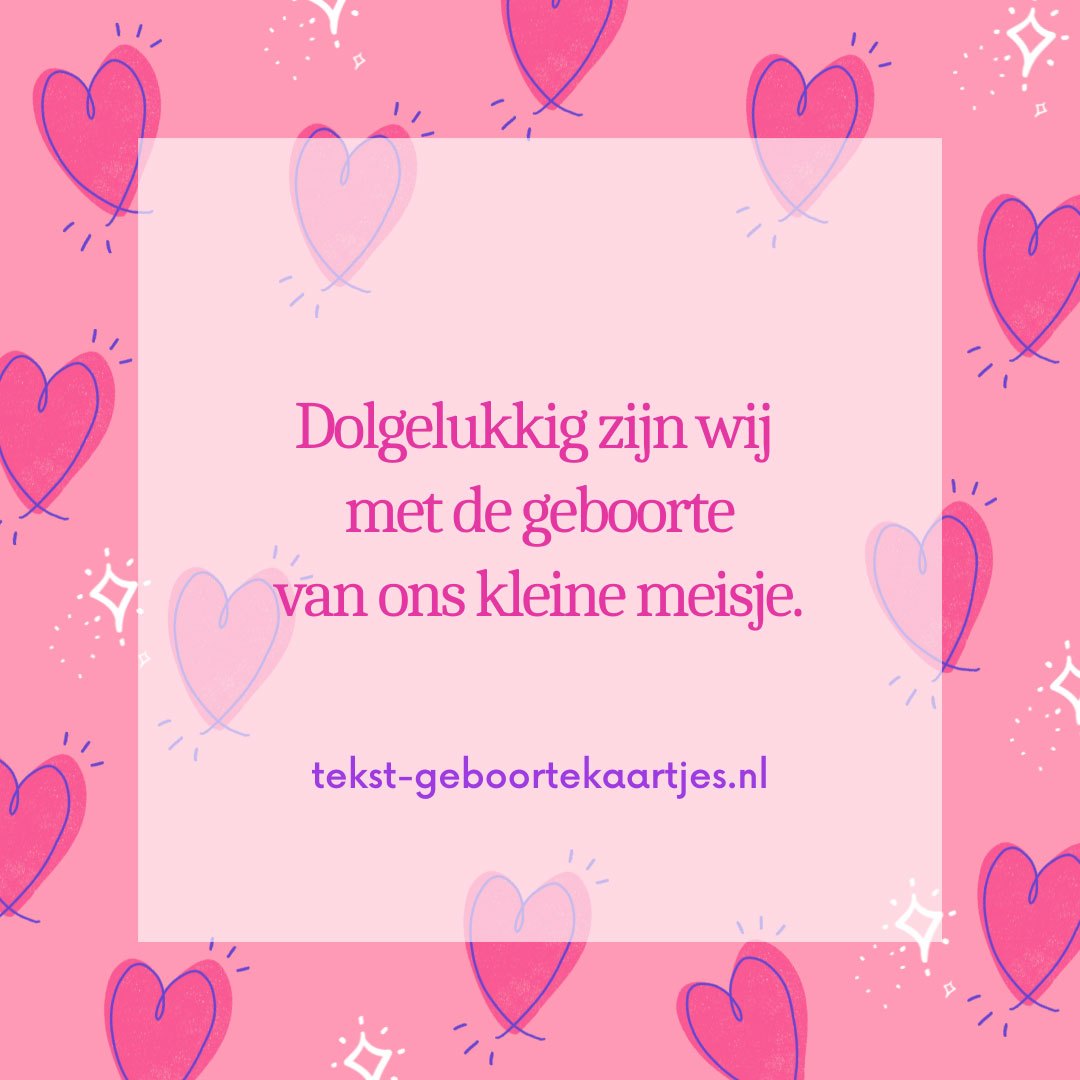 Dolgelukkig zijn wij met de geboorte tekst dochter kaartje meisje