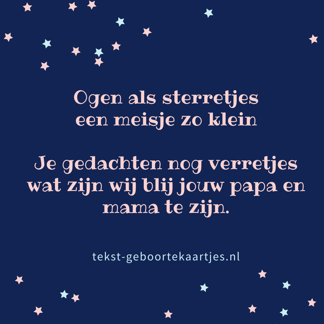 Ogen als sterretjes een meisje zo klein geboorte tekst voor kaartje